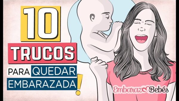 ¡Quedarse Embarazada en un Dos por Tres! 10 Trucos Infalibles ¡Descúbrelos ya! 😄👶🏼🌟